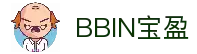 BBIN·宝盈集团(中国)有限公司官网